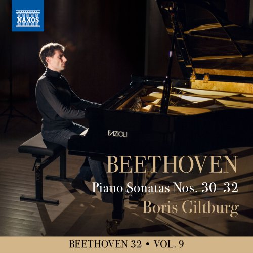 Boris Giltburg - Beethoven 32, Vol. 9: Piano Sonatas Nos. 30-32 (2021) [Hi-Res]