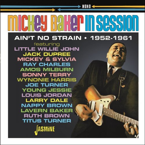 Mickey Baker - Mickey Baker in Session: Ain't No Strain (1952-1961) (2021)