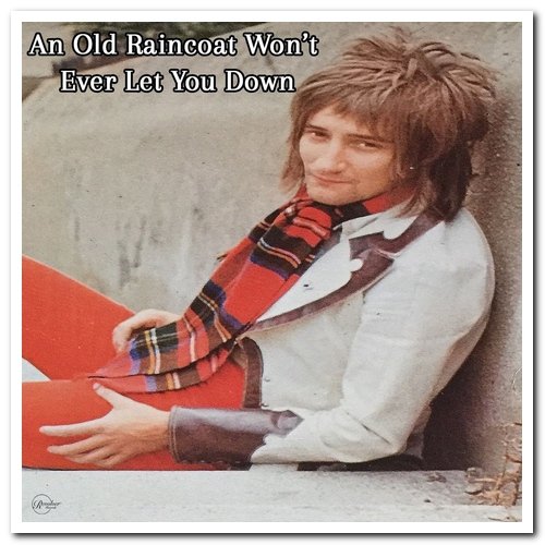 Rod Stewart - An Old Raincoat Won't Ever Let You Down (1969/2021)