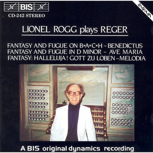 Lionel Rogg - Reger: Organ Works (1987)