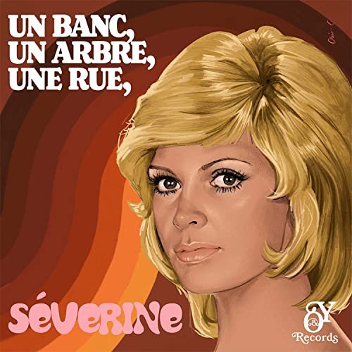 Severine - Un banc, un arbre, une rue (1971/2021)