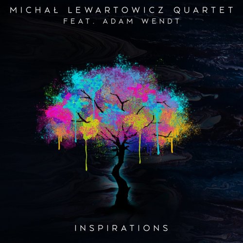Michał Lewartowicz Quartet - Inspirations (2021)