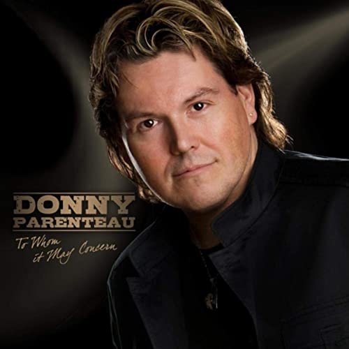 Donny Parenteau - To Whom It May Concern (2021)