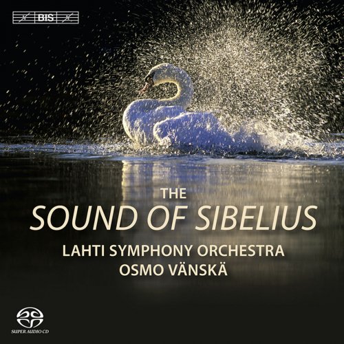 Lahti Symphony Orchestra, Osmo Vänskä - The Sound of Sibelius (2009) Hi-Res