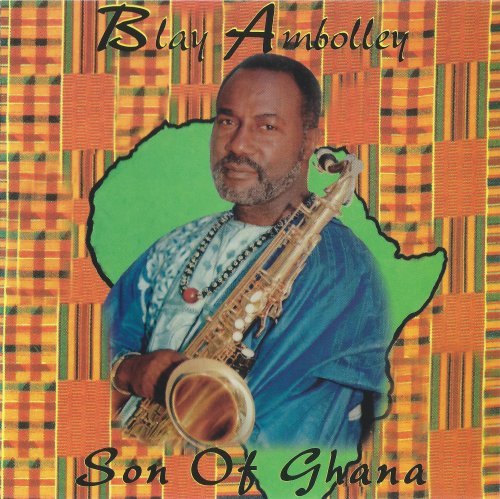 Gyedu-Blay Ambolley - Son Of Ghana (1996) [CDRip]