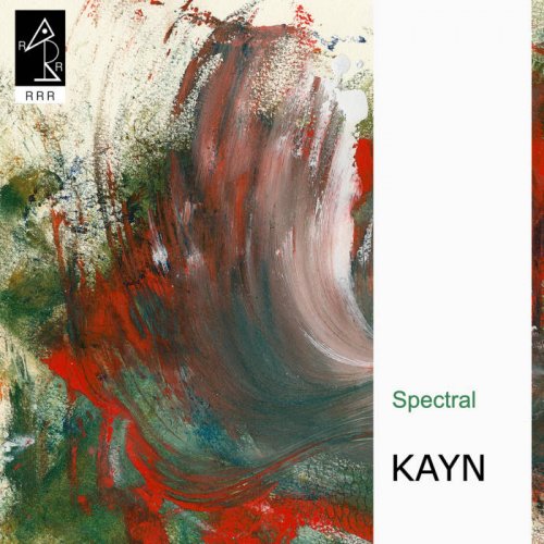 Roland Kayn - Spectral (2021)