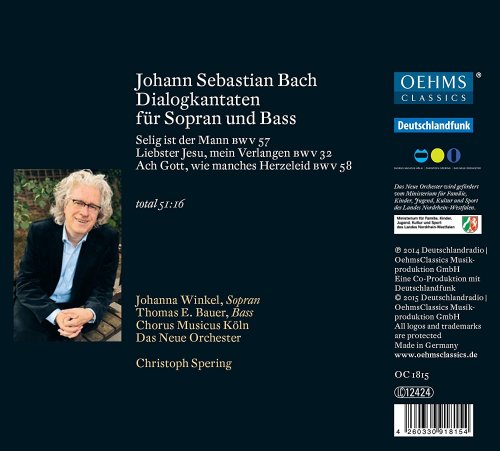 Johanna Winkel, Thomas E. Bauer, Chorus Musicus Cologne, Das Neue Orchester, Christoph Spering - J.S. Bach: Cantatas for Soprano and Bass (2016)