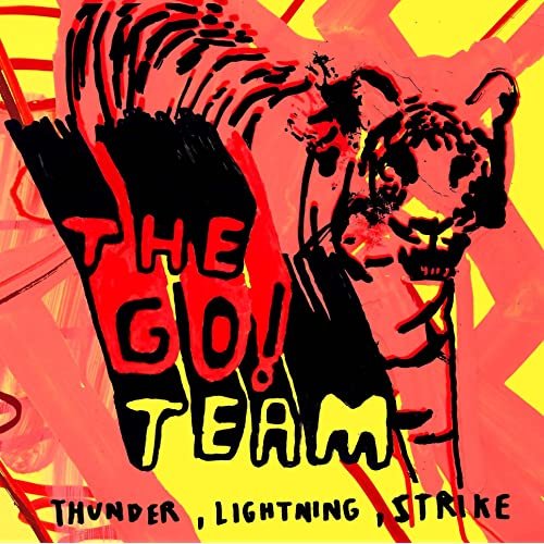 The Go! Team - Thunder Lightning Strike (2005)