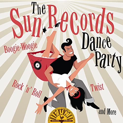 VA - The Sun Records Dance Party: Boogie-Woogie, Rock 'n' Roll, Twist and More (2021)