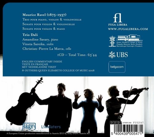 Trio Dali, Amandine Savary, Vineta Sareika, Christian-Pierre La Marca - Maurice Ravel: Trio, Sonate Pour Violon Et Violoncelle & Sonate Pour Violon Et Piano (2009)