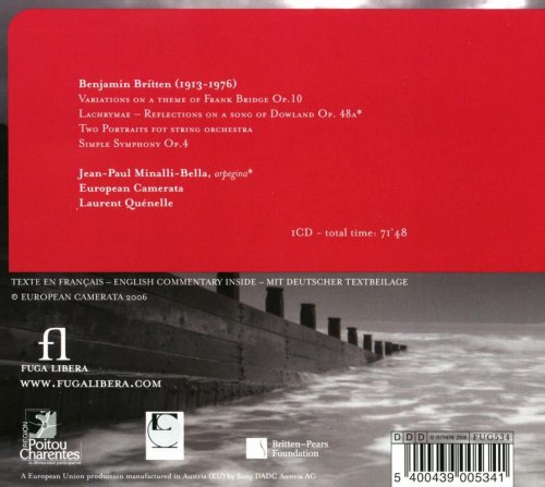 Jean-Paul Minali-Bella, European Camerata, Laurent Quénelle - Benjamin Britten: Variations On A Theme Of Frank Bridge - Lachrymae - Two Portraits - Simple Symphony (2008)