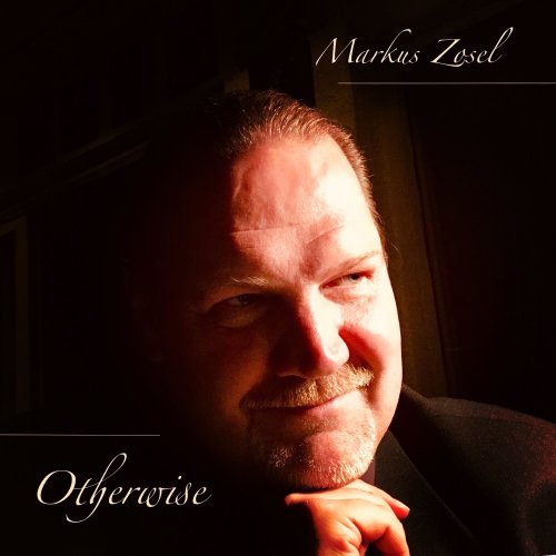 Markus Zosel - Otherwise (2019) [Hi-Res]