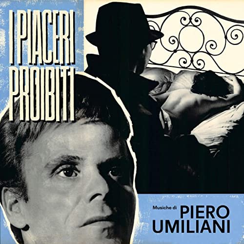 Piero Umiliani - I piaceri proibiti (Original Motion Picture Soundtrack / Extended Version) (2021)