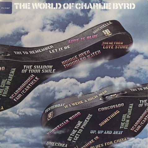 Charlie Byrd - The World Of Charlie Byrd (1973)