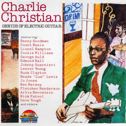 Charlie Christian - Genius Of Electric Guitar (1998)