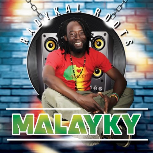 Malayky (ex-Tiken Jah Fakoly) - Radykal Roots (2016)