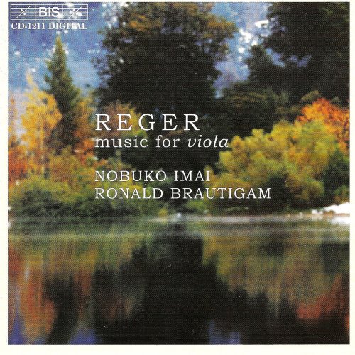 Nobuko Imai, Ronald Brautigan - Reger: Suites for Viola, Viola Sonata, Romance for Viola and Piano (2003) [Hi-Res]