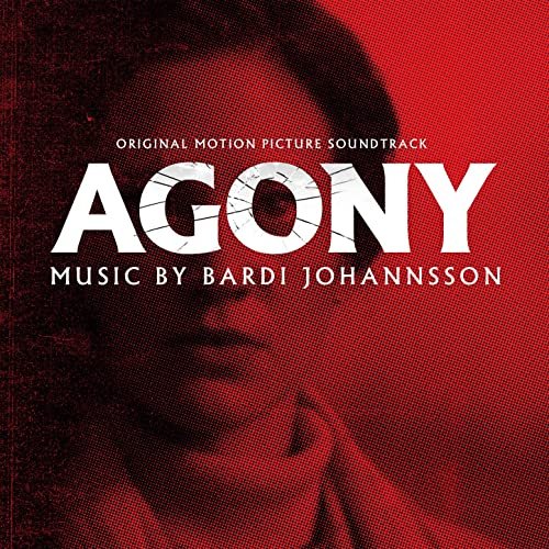 Bardi Johannsson - Agony (Original Motion Picture Soundtrack) (2021) [Hi-Res]