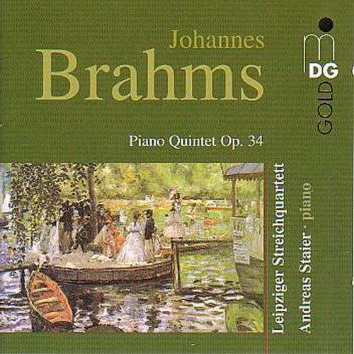Andreas Staier, Leipziger Streichquartett - Brahms - Piano Quintet Op. 34 (2004)