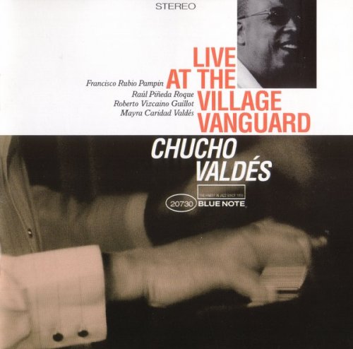 Chucho Valdes - Live at the Village Vanguard (1999)