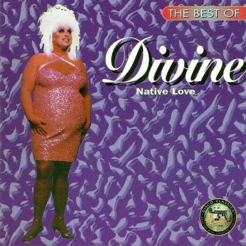 Divine - The Best Of Divine Native Love (1991)