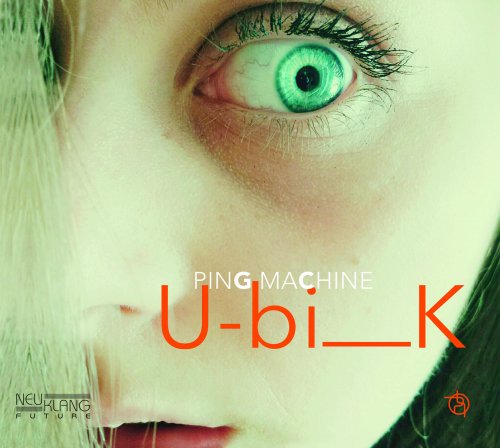 Ping Machine - Ubik (2016) [Hi-Res]
