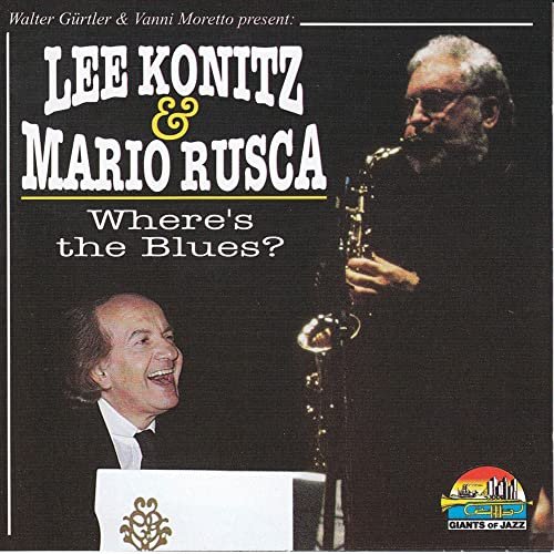 Lee Konitz & Mario Rusca - Wheres The Blues (1997)