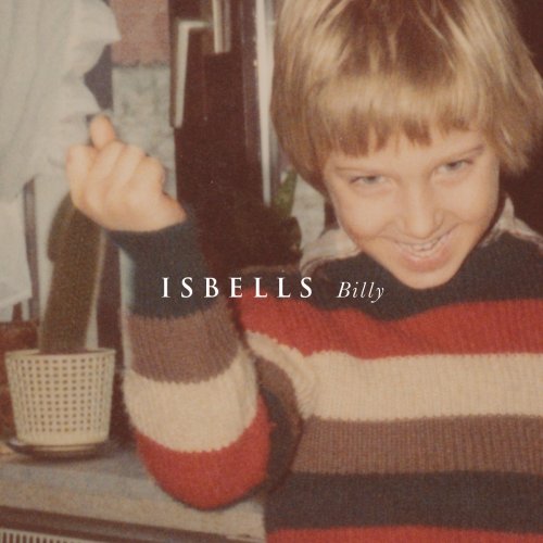 Isbells - Billy (2015) Hi-Res