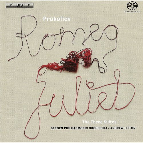 Bergen Philharmonic Orchestra, Andrew Litton - Prokofiev: Romeo and Juliet, Suites Nos. 1-3 (2007) Hi-Res