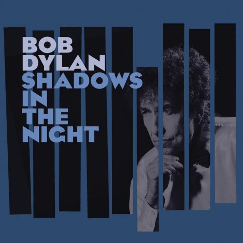 Bob Dylan - Shadows in the Night (2015) [Hi-Res]