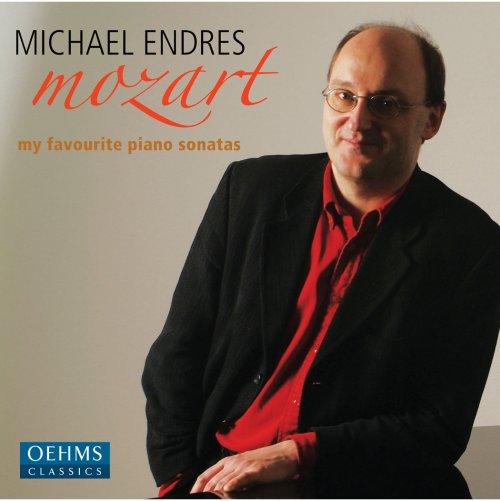 Michael Endres - Mozart: My Favourite Piano Sonatas (2016)
