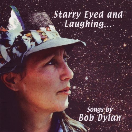 Julie Felix - Starry Eyed And Laughing... (Songs By Bob Dylan) (2002)