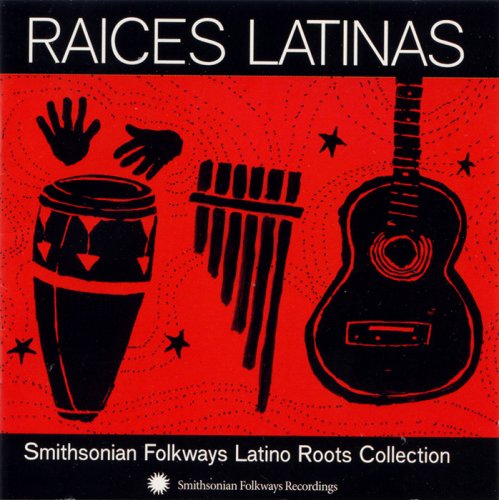 VA - Raíces Latinas: Smithsonian Folkways Latino Roots Collection (2002)