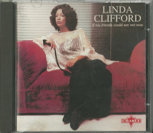 Linda Clifford - If My Friends Could See Me Now (1978) [1996]