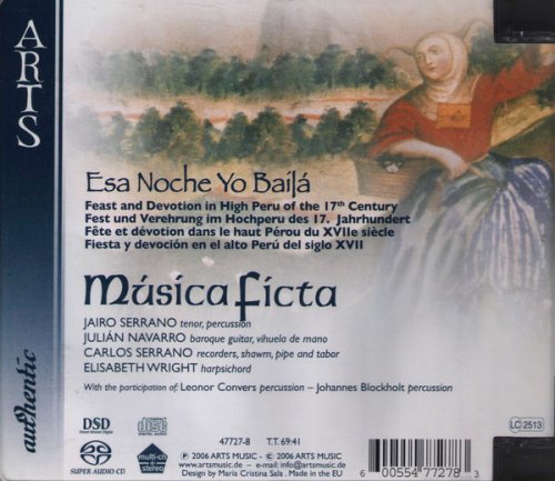 Música Ficta - Esa Noche Yo Baílá: Feast and Devotion in High Peru of the 17th Century (2006)