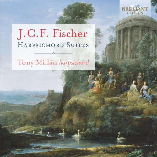 Tony Millán - J.C.F. Fischer: Harpsichord Suites (2016)