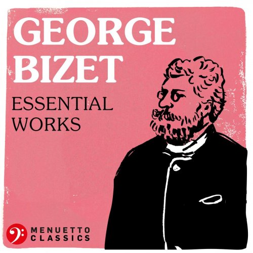 VA - Georges Bizet - Essential Works (2018)