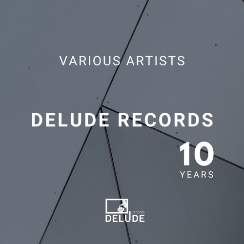 VA - 10 Years Delude Records (2021)