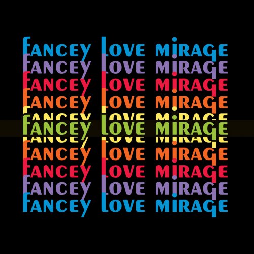 Fancey - Love Mirage (2018)