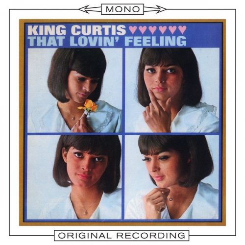 King Curtis - That Lovin' Feeling (Mono) (2006) [Hi-Res]