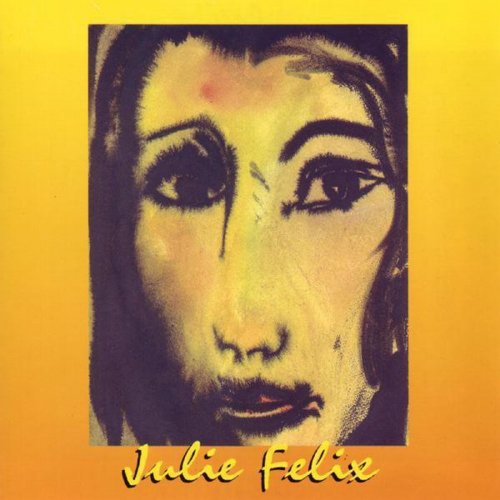 Julie Felix - Fire - My Spirit (1998)