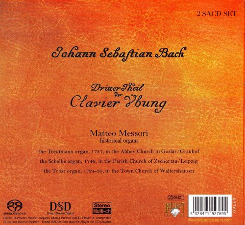 Matteo Messori - J.S. Bach: Dritter Theil der Clavier Ubung (2008) [SACD]