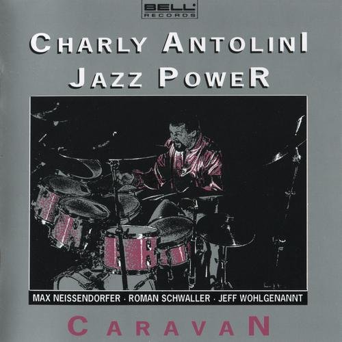 Charly Antolini Jazz Power - Caravan (1992)