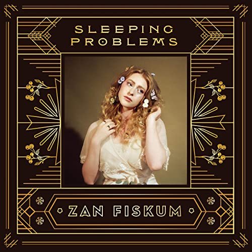 Zan Fiskum - Sleeping Problems (2021)