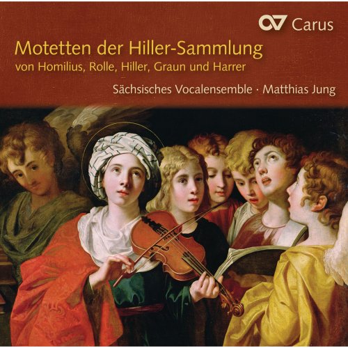 Matthias Jung, Sächsisches Vocalensemble - Motetten der Hiller-Sammlung: Motets by Homilius, Rolle, Hiller, Graun & Harrer (2015)