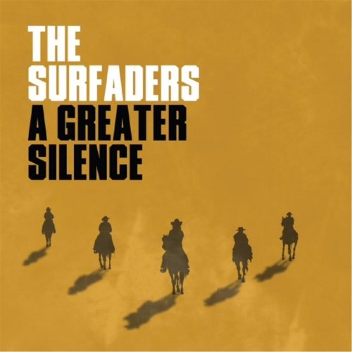 The Surfaders - A Greater Silence (2015)