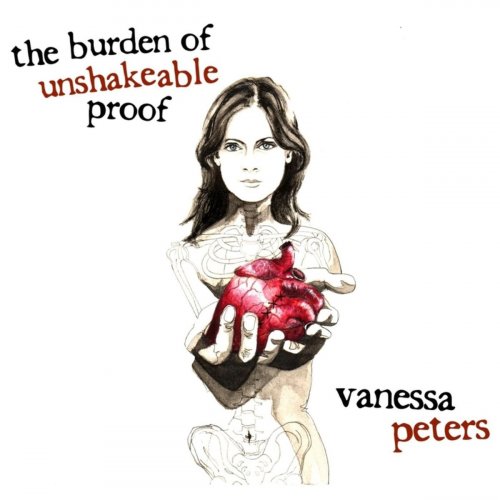 Vanessa Peters - The Burden of Unshakeable Proof (2016)