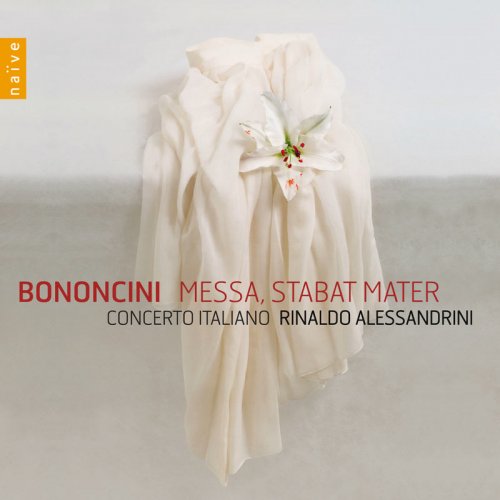 Rinaldo Alessandrini - Bononcini: Messa, Stabat Mater (2012)