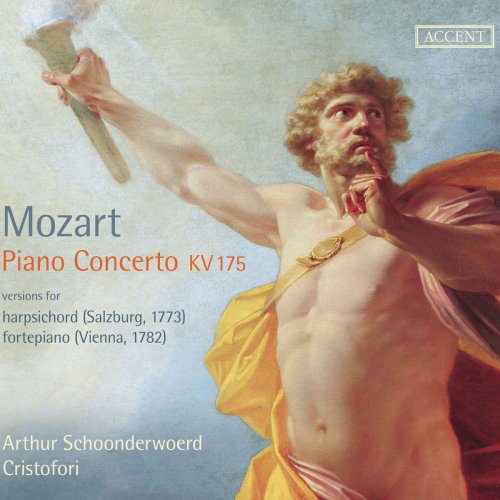 Arthur Schoonderwoerd - Mozart: Piano Concerto No. 5, K. 175 (2014)