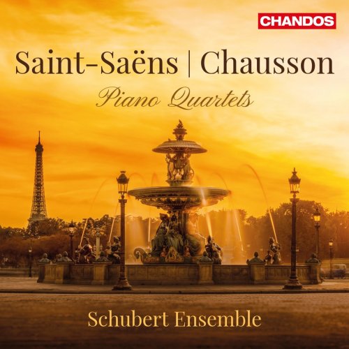 Schubert Ensemble - Saint-Saëns & Chausson: Piano Quartets (2016) [Hi-Res]